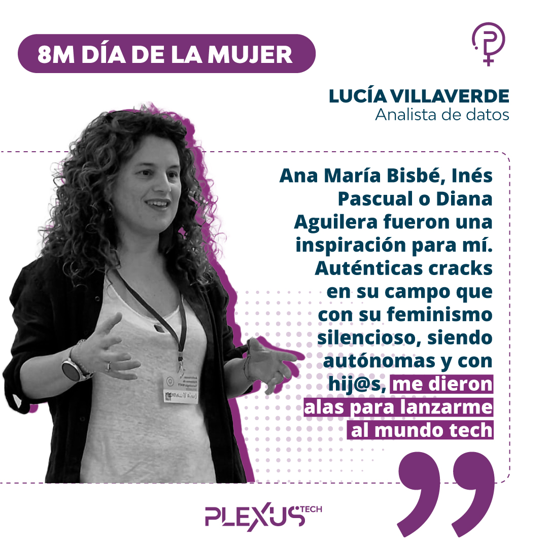 Lucía Villaverde y su mensaje por el 8M de Plexus Tech