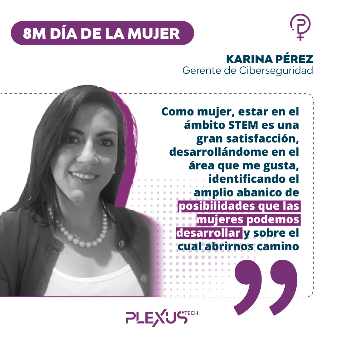 Karina Pérez, de ciberseguridad de Plexus