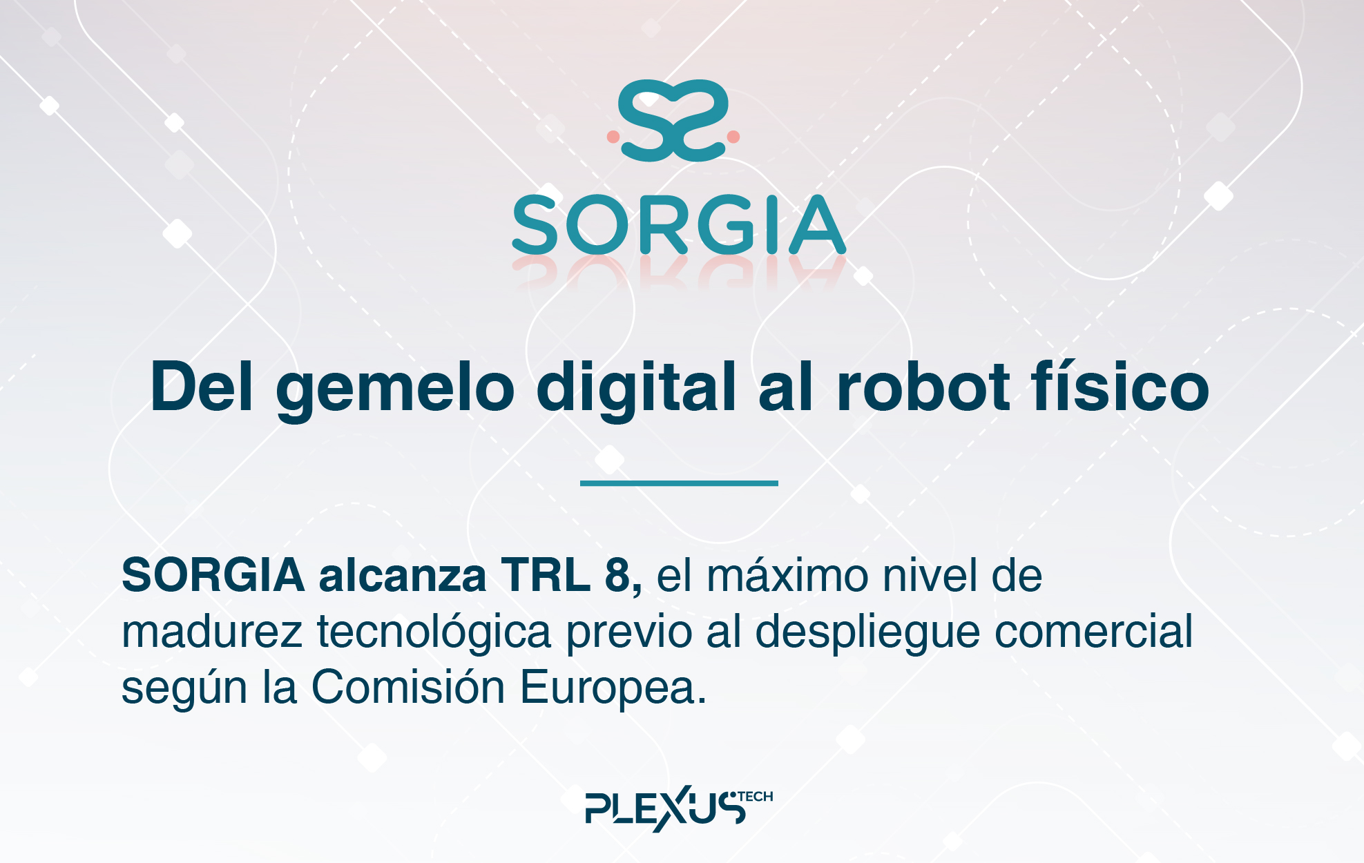 El proyecto de innovación SORGIA alcanzó el máximo nivel de madurez tecnológica previa al despliegue comercial según la Comisión Europea.